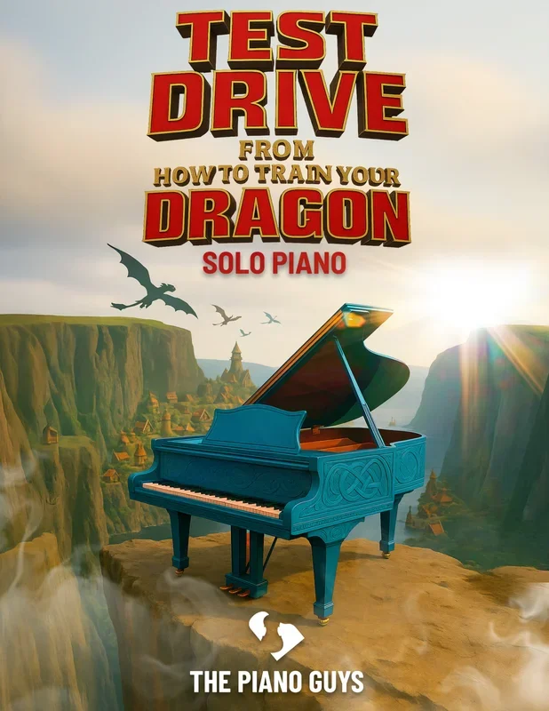 “Test Drive” – From How To Train Your Dragon – Piano Solo Sheet Music Single (PDF DOWNLOAD ONLY)