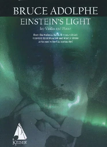 Adolphe, Bruce: Einstein’s Light (violin & piano)