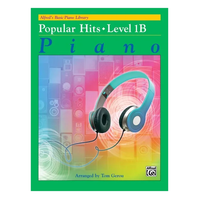 Alfred’s Basic Piano Library: Popular Hits Level 1B