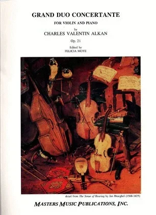 Alkan, Charles Valentin: Grand Duo Concertante OP.21 (violin & piano) Out of Print