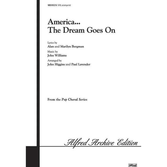 America . . . the Dream Goes On