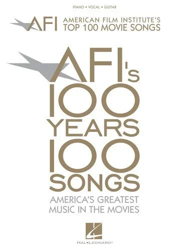American Film Institute’s 100 Years, 100 Songs – Piano/Vocal/Guitar Songbook