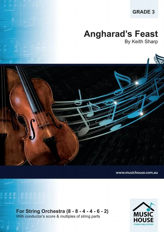 Angharad’s Feast (Keith Sharp) for String Orchestra