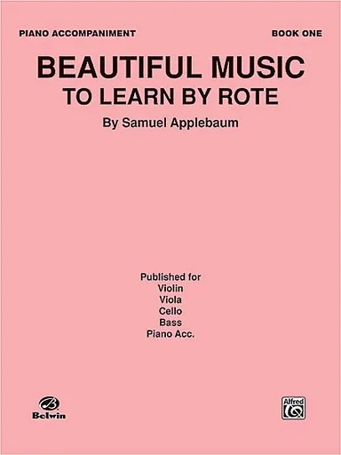 Applebaum, Samuel: Beautiful Music to Learn by Rote Book 1 (piano accompaniment)