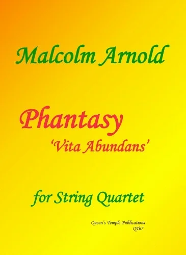 Arnold, Malcolm: Phantasy, Vita Abundans (string quartet) score and parts