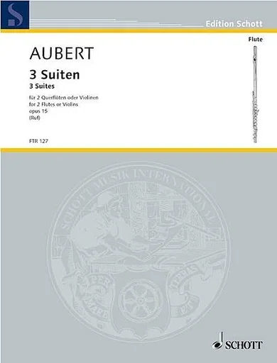 Aubert (Ruf): 3 Suites, Op.15 (2 violins) Schott