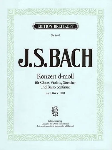 Bach, J.S.: Concerto for Violin & Oboe BWV 1060 transposed to d minor