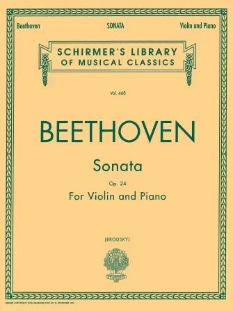 Beethoven, Sonata in F Op. 24 Spring for Violin and Piano (Schirmer)