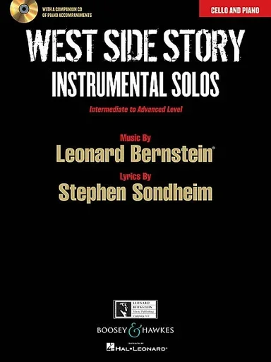 Bernstein, Leonard: West Side Story Instrumental Solos (cello, piano & CD of piano accompaniments) Intermediate to Advanced Level
