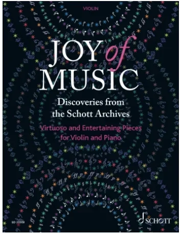 Birtel: Joy of Music – Discoveries from the Schott Archives (violin and piano) Schott