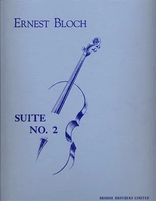 Bloch, Ernest: Suite No. 2 (cello solo)