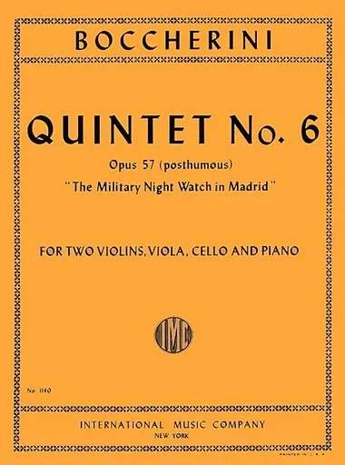 Boccherini, Luigi: Quintet No.6 Op.57 “The Military Night Watch in Madrid”