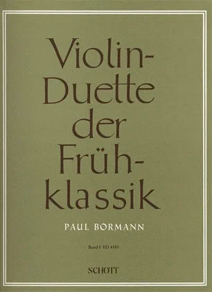 Bormann, P.: Early Classical Violin Duets, Volume 1 (two violins)