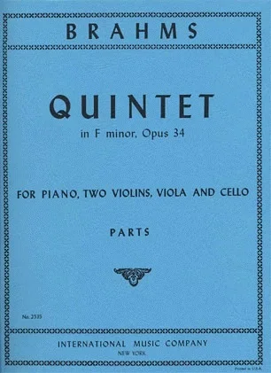 Brahms, Johannes: Quintet in F minor Op.34 (2 violins, viola, cello, piano)