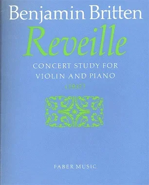 Britten, B.: Reveille (violin & piano)