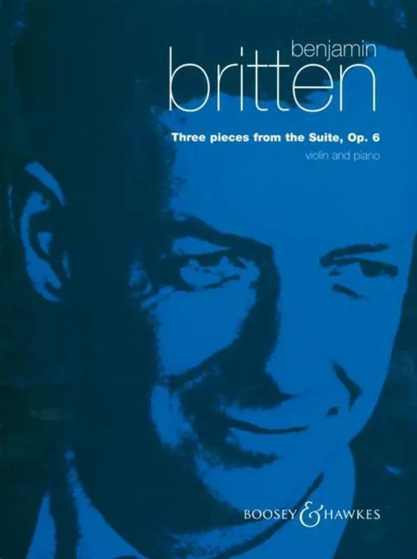 Britten, Three Pieces from The Suite Op. 6 for Violin (Boosey and Hawkes)