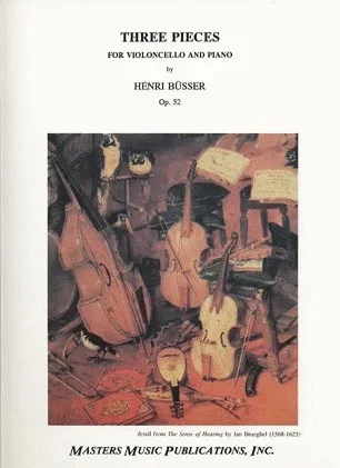 Busser, Henri: Three Pieces Op.52 (cello & piano)