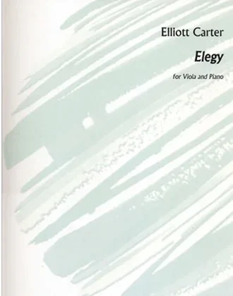 Carter, Elliott: Elegy (viola & piano)