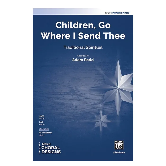 Children Go Where I Send Thee (SAB)
