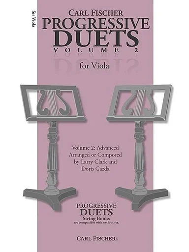 Clark, Larry & Doris Gazda: Progressive Duets, Vol. 2 Easy to Medium (2 violas)