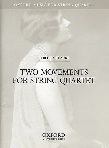 Clarke, R.: Two Movements for String Quartet (2 violins, viola, and cello)