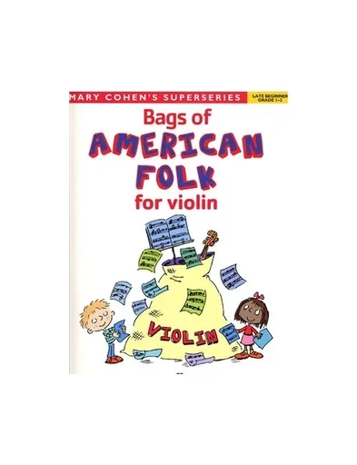Cohen, Mary: Bags of American Folk Tunes for Violin (violin)