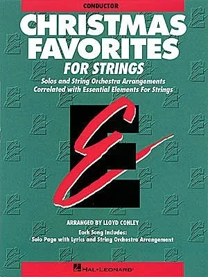Conley, L.: (Score) Christmas Favorites for Strings (CD)