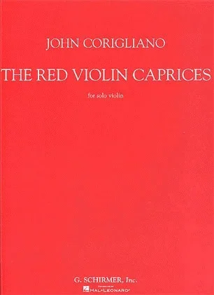 Corigliano: The Red Violin Caprices for Solo Violin