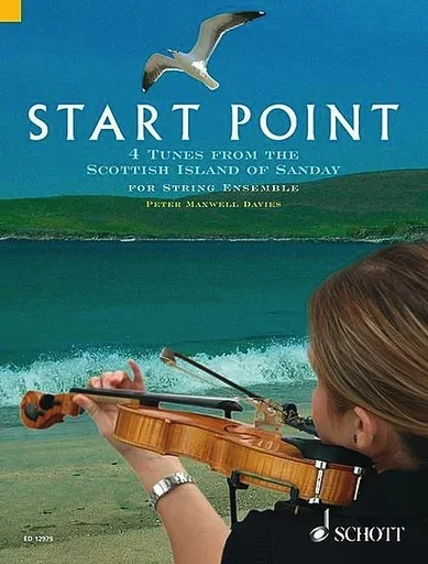 Davies, P.M.: Start Point – 4 Tunes from the Scottish Isle of Sanday (string orchestra)