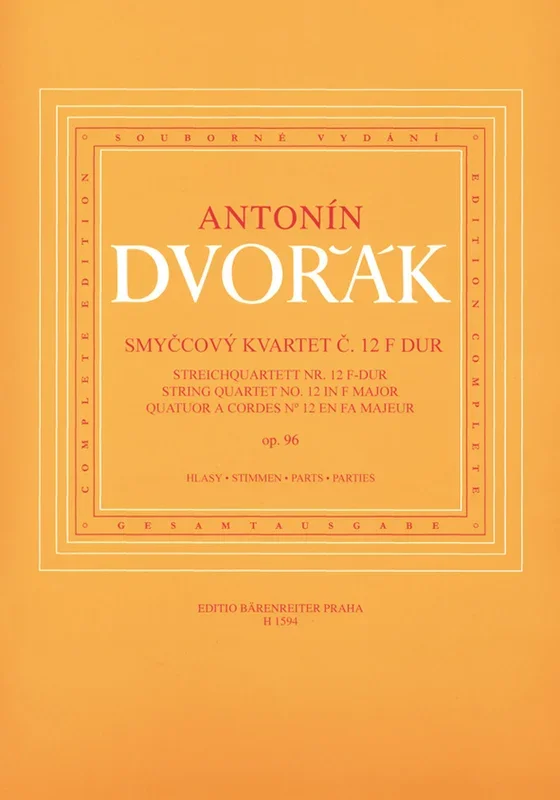 Dvorak: String Quartet No.12 (American) in F Major, Op.96 (string quartet) Barenreiter