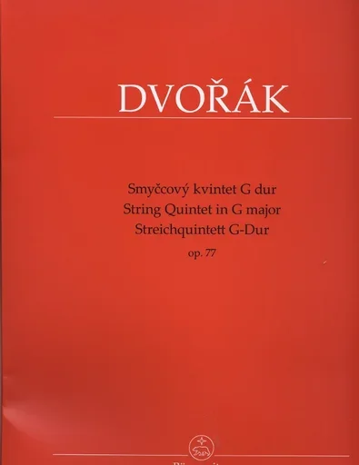 Dvorak: String Quintet in G Major, Op.77 (2 violins, viola, cello, & bass) Barenreiter