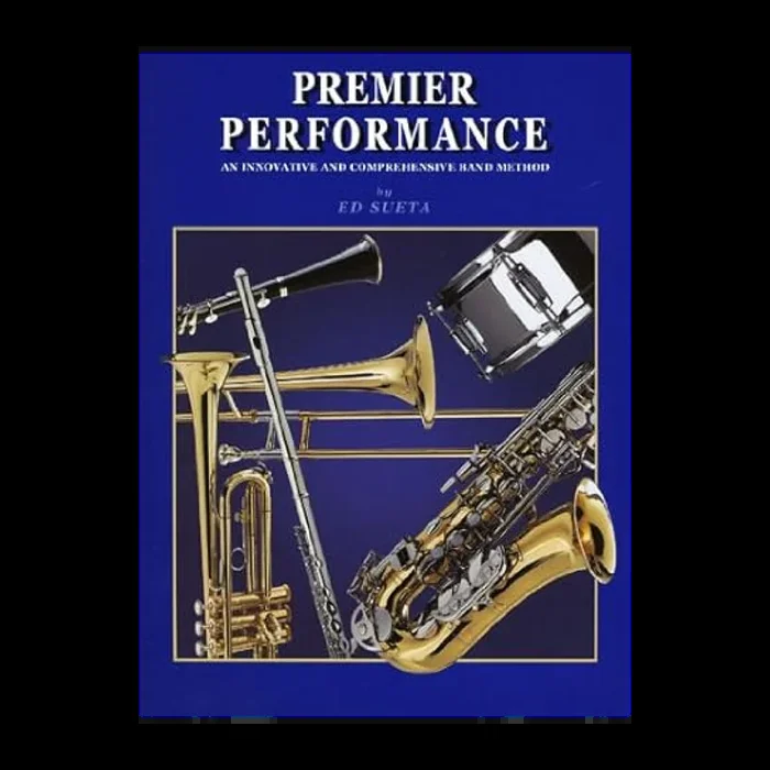 Ed Sueta Premier Performance Book 1 – Clarinet