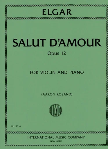 Elgar (Rosand): Salut D’Amour, Op.12 (violin & piano)