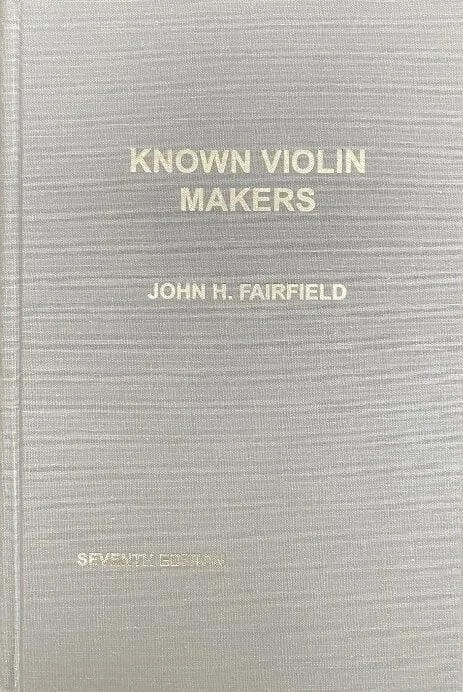 Fairfield, KNOWN VIOLIN MAKERS 7th edition