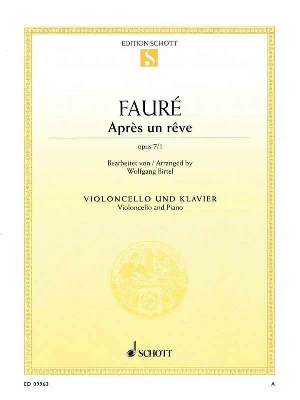Faure, Apres un Reve Op. 7 No. 1 for Cello and Piano (Schott)