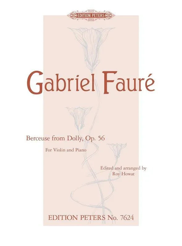 Faure, Berceuse Op. 56 No. 1 for Violin and Piano (Peters)