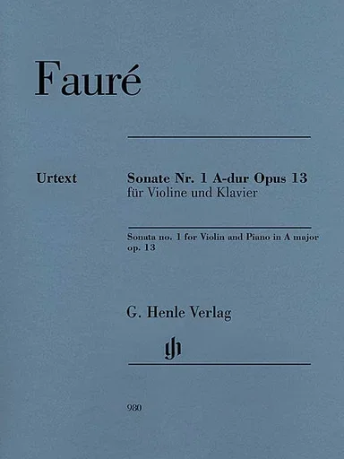 Faure, G. (Kolb, ed.): Sonata No.1 in A major, Op. 13, urtext (violin and piano)