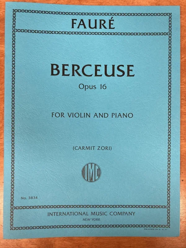 Faure (Morganstern): Berceuse, opus 16 (cello and piano) IMC