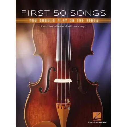 First 50 Songs You Should Play on the Viola
