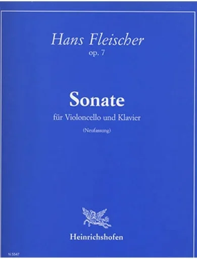 Fleischer, H.: Sonata, Op.7 (Cello and Piano)
