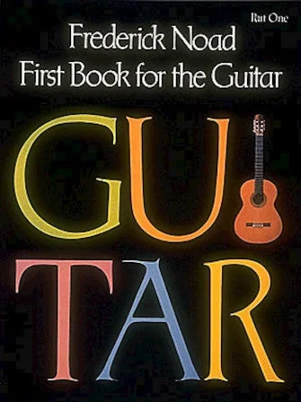 Frederick Noad, First Book for Guitar, Part I