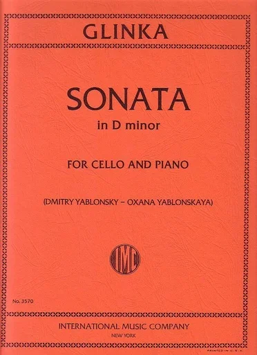 Glinka, Mikhail: Sonata in D minor (cello & piano)