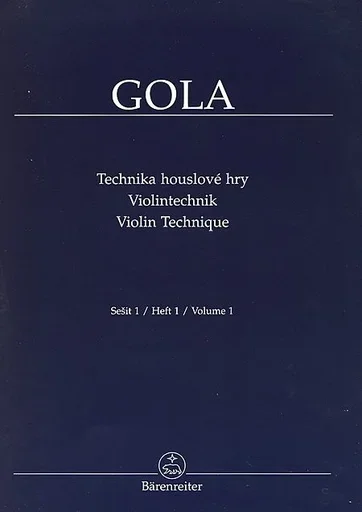 Gola, Zdenek: Violin Technique, Vol. 1, Barenreiter