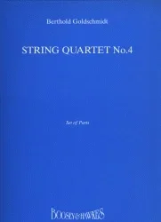 Goldschmidt, B. : String Quartet No. 4 (1992), (2 violins, viola, and cello)
