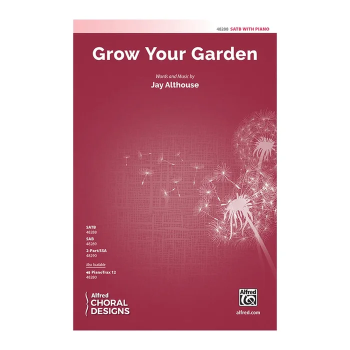 Grow Your Garden (SATB)