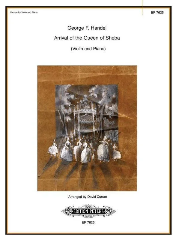 Handel, Arrival of the Queen of Sheba for Violin and Piano (Peters)