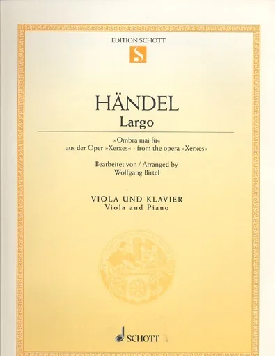 Handel, G.F.: Largo-Ombra mai fu- from the opera Xerxes (viola & piano)