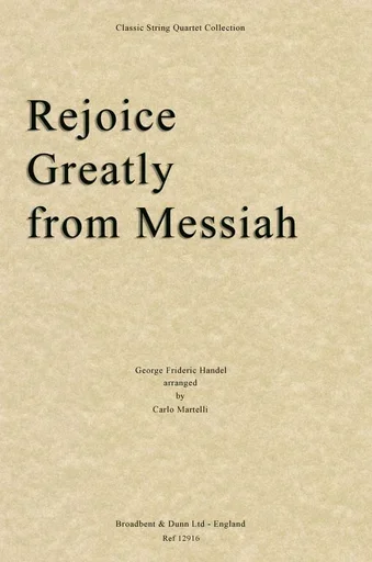 Handel, G.F. (Martelli): Rejoice Greatly from the Messiah (string quartet)