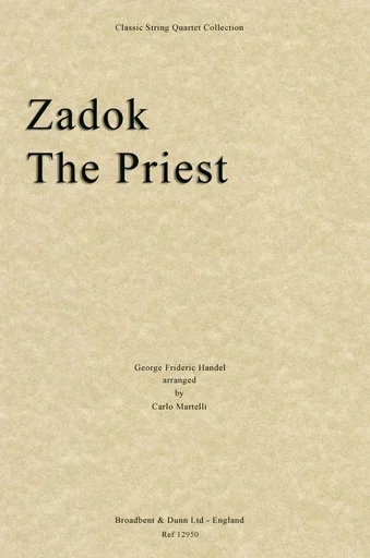 Handel, G.F. (Martelli) : Zadok The Priest (string quartet)