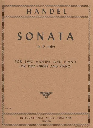 Handel, G.F.: Sonata in D (2 violins & piano)